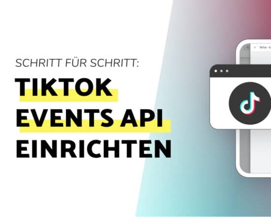 Blogbeitrag TikTok Events API