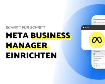 Blogbeitrag Meta Business Manager