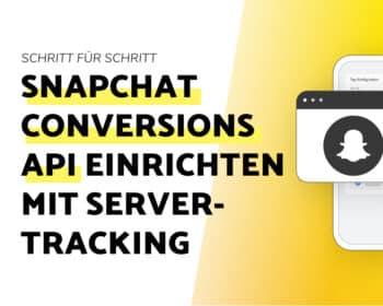 Blogbeitrag Snapchat Conversion API - Titelbild