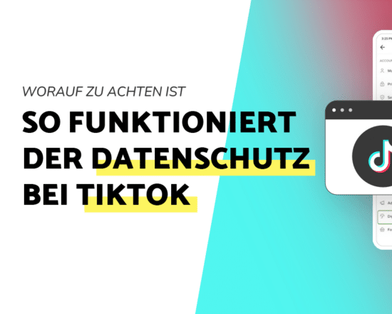 Blogbeitrag TikTok Datenschutz