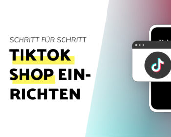 TikTok Shop einrichten Titelbild