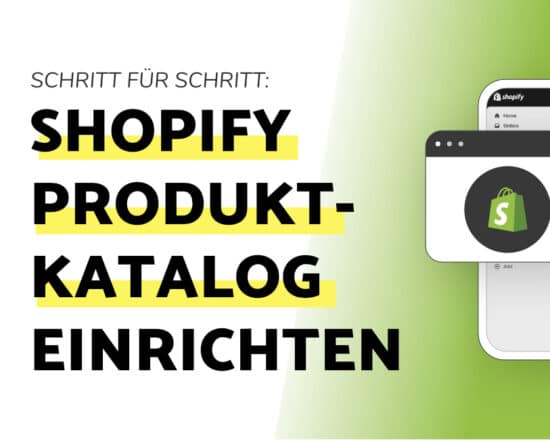 Titelbild Shopify Produktkatalog einrichten