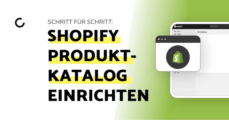Titelbild Shopify Produktkatalog einrichten