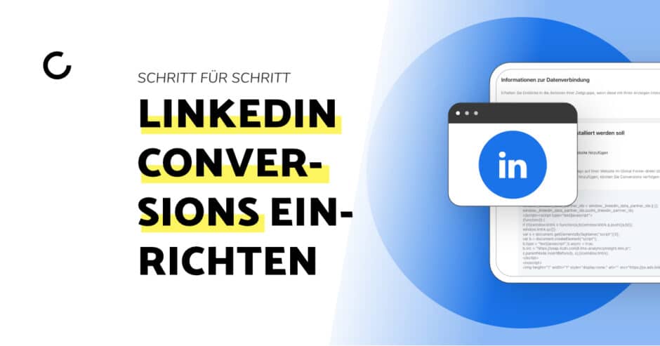 Titelbild zum Blogbeitrag "LinkedIn Conversions einrichten"