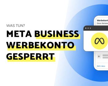 Blog-Titelbild_CTXT_Gesperrt Titelbild: Meta Business Werbekonto gesperrt