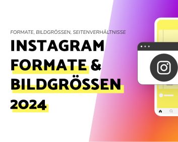 Blogbeitrag: Instagram Formate und Bildgrößen 2024 - Titelbild