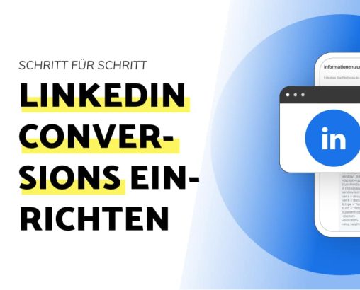 Titelbild zum Blogbeitrag "LinkedIn Conversions einrichten"