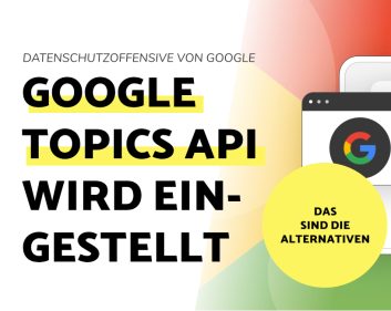 Titelbild Google Topics API wird eingestellt