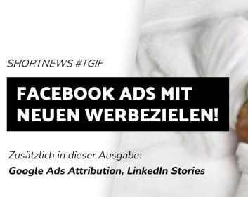 Blogbeitrag Facebook Ads mit neuen Werbezielen