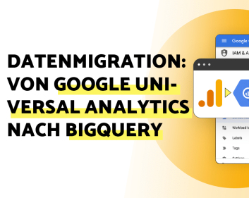 Blogbeitrag: Datenmigration von Google Universal Analytics nach BigQuery - Titelbild