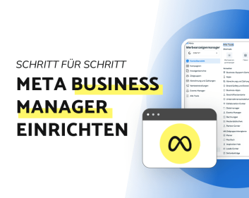 Blogbeitrag Meta Business Manager neu